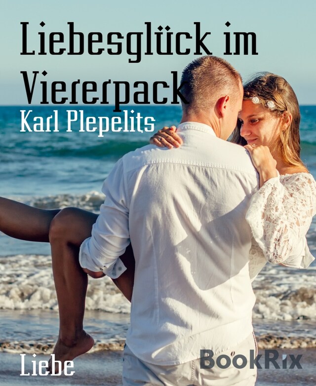 Kirjankansi teokselle Liebesglück im Viererpack