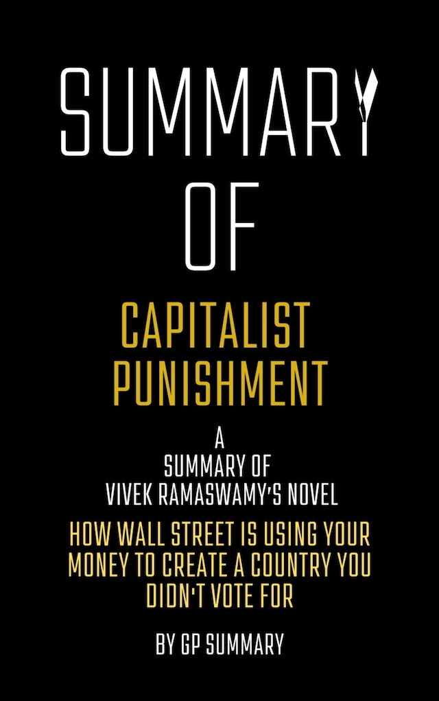 Boekomslag van Summary of Capitalist Punishment by Vivek Ramaswamy