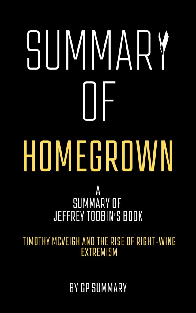 Boekomslag van Summary of Homegrown by Jeffrey Toobin