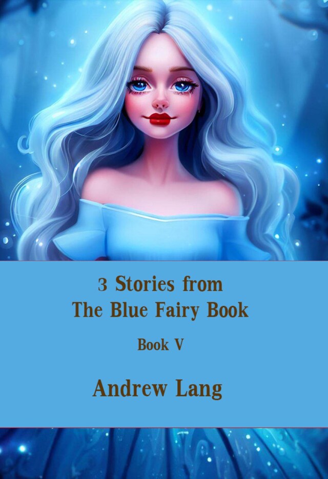 Book cover for 3 Stories from The Blue Fairy Book