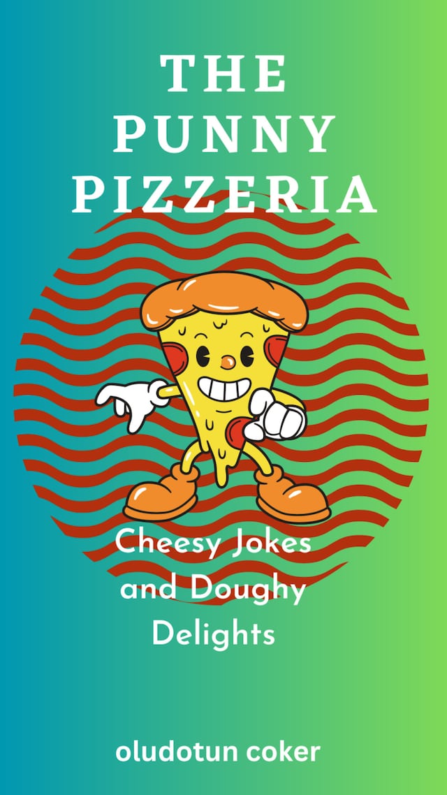 Kirjankansi teokselle The Punny Pizzeria