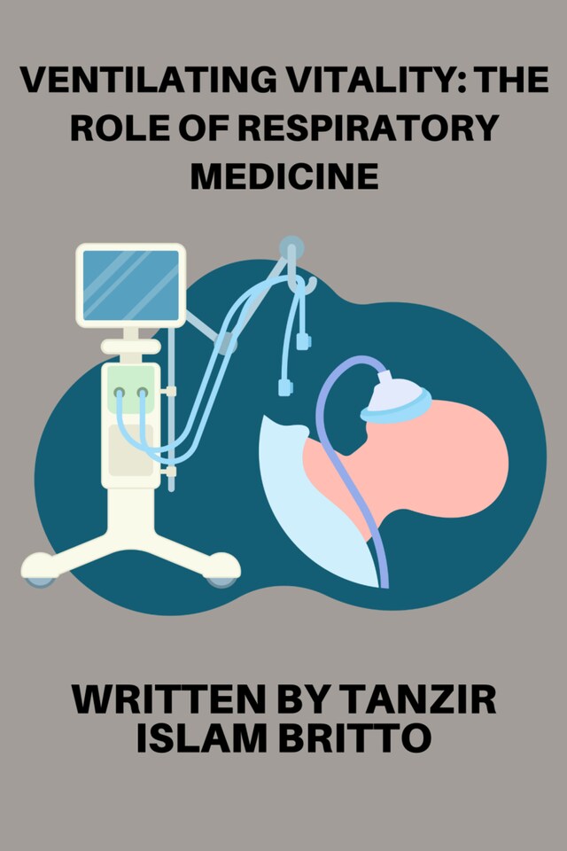 Boekomslag van Ventilating Vitality: The Role of Respiratory Medicine