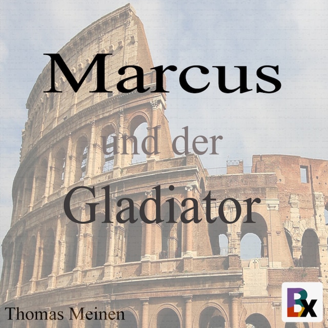 Boekomslag van Marcus und der Gladiator