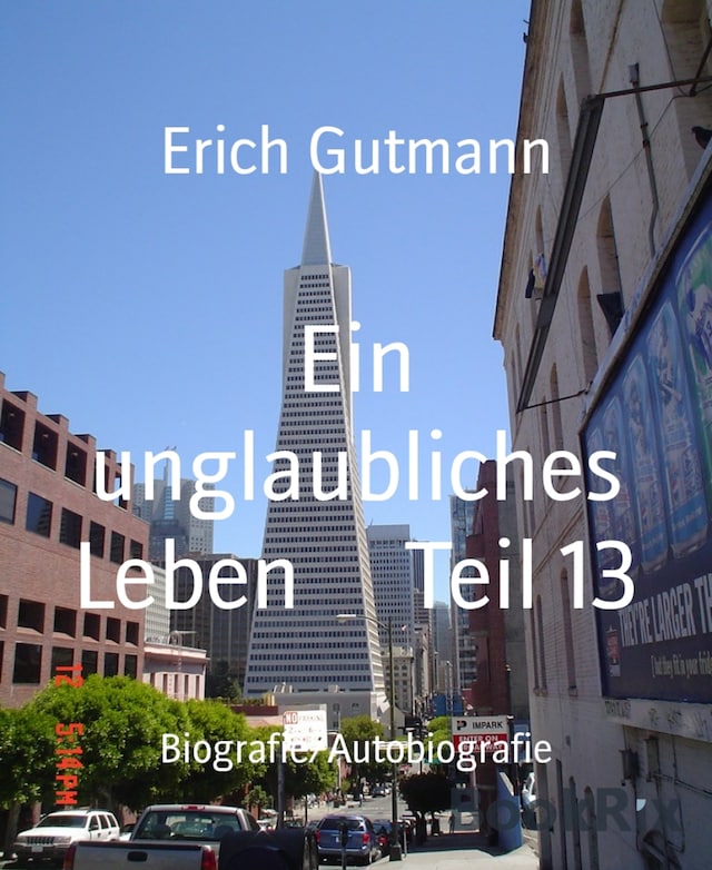 Book cover for Ein unglaubliches Leben     Teil 13