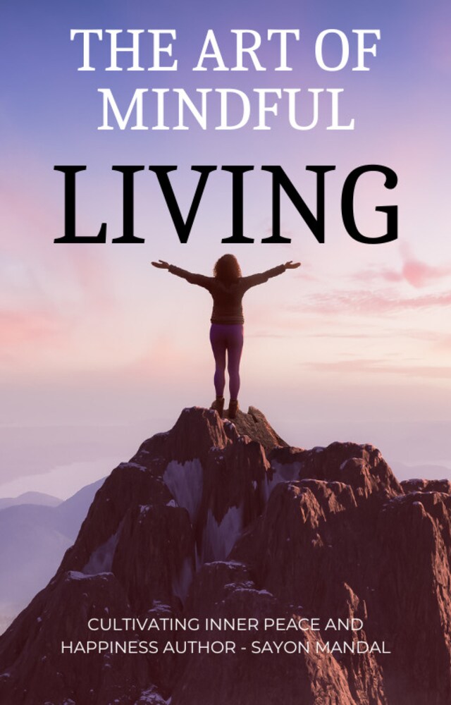 Book cover for The Art of Mindful Living