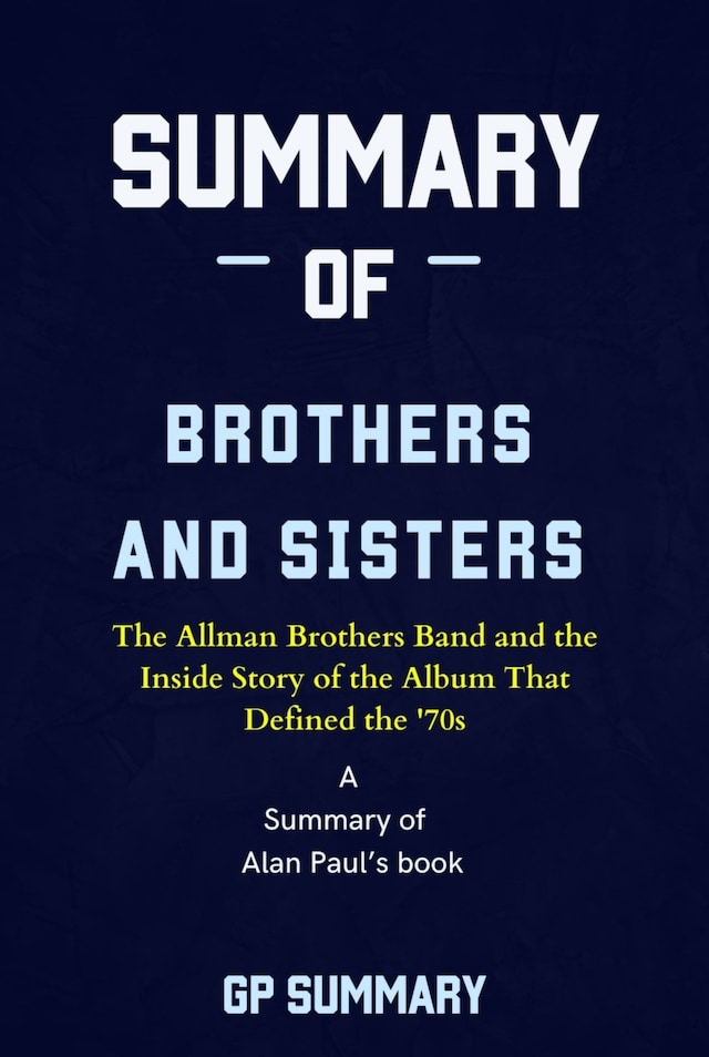 Buchcover für Summary of Brothers and Sisters by Alan Paul