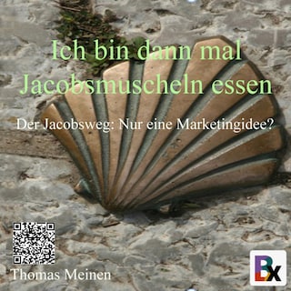 Ich bin dann mal Jakobsmuscheln essen als Hörbuch