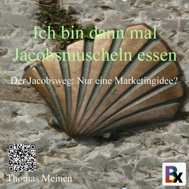 Book cover for Ich bin dann mal Jakobsmuscheln essen