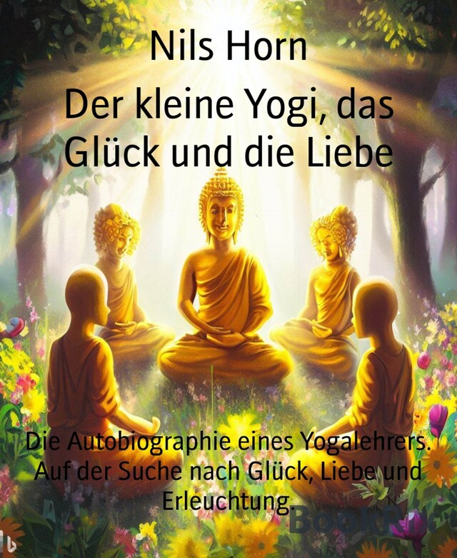 Buchcover für Der kleine Yogi, das Glück und die Liebe