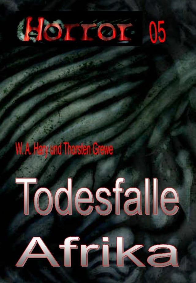 Book cover for HORROR 005 Buchausgabe: Todesfalle Afrika