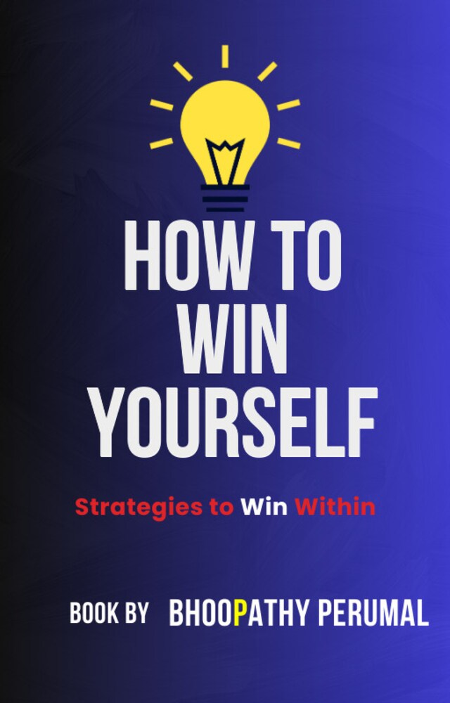 Kirjankansi teokselle How To Win Yourself