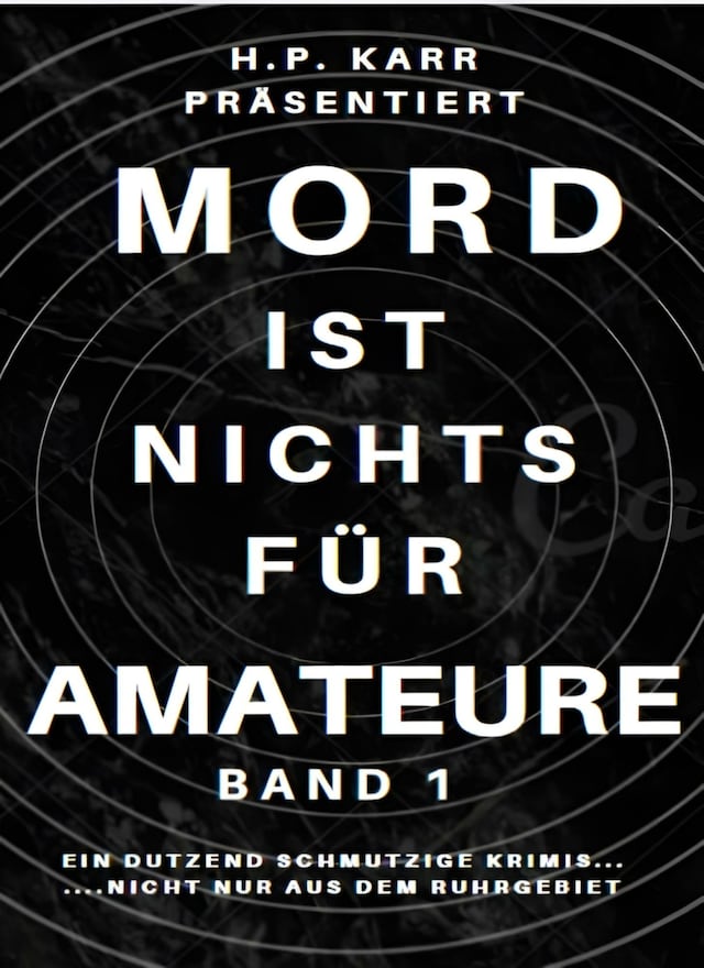 Book cover for Mord ist nichts für Amateure - Band 1