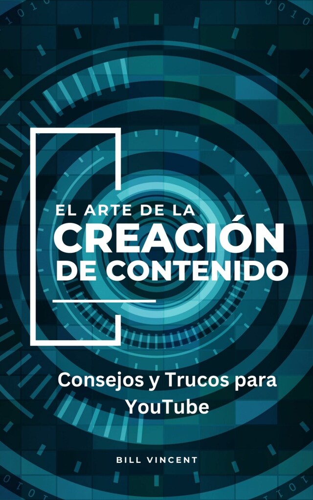 Kirjankansi teokselle El Arte de la Creación de Contenido