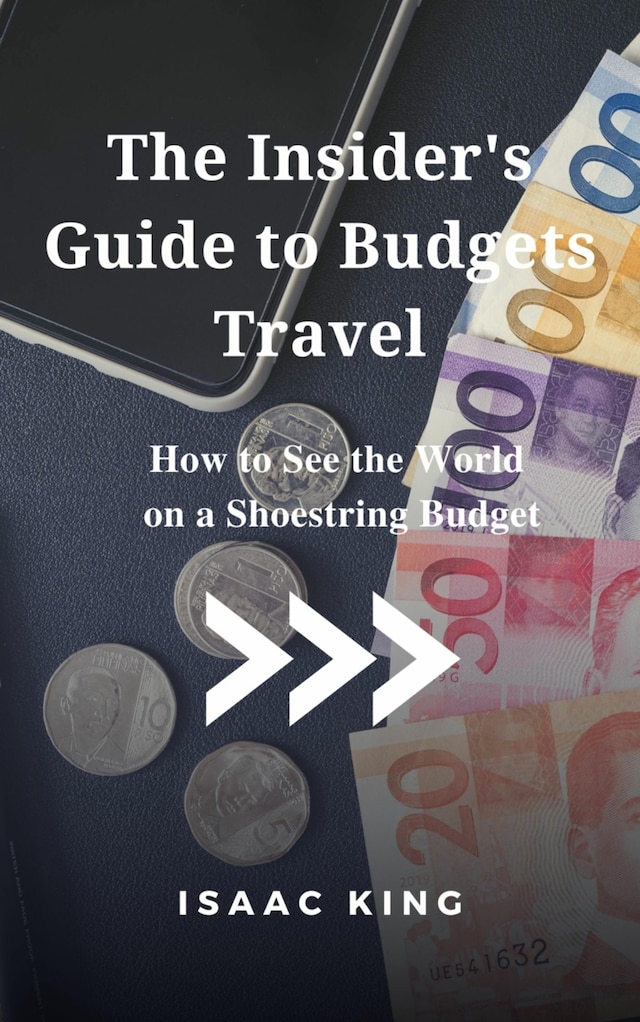 Okładka książki dla The Insider's Guide to Budgets Travel