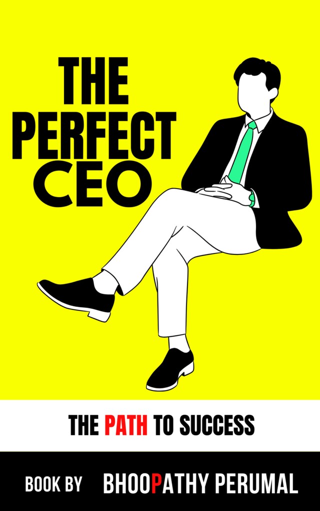 Kirjankansi teokselle The Perfect CEO