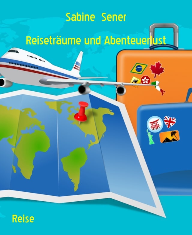 Buchcover für Reiseträume und Abenteuerlust