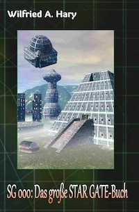 SG 000: Das große STAR GATE-Buch