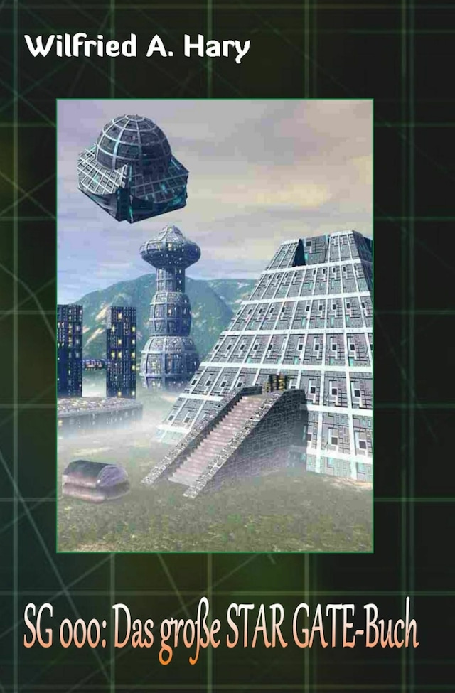 Book cover for SG 000: Das große STAR GATE-Buch