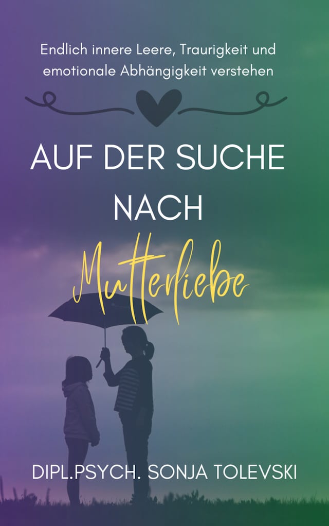 Book cover for Auf der Suche nach Mutterliebe