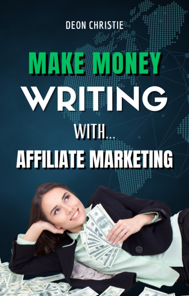 Buchcover für Make Money Writing With Affiliate Marketing