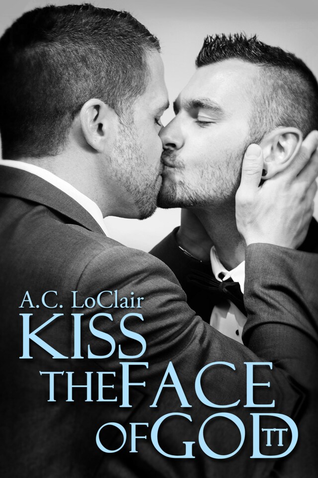 Buchcover für Kiss the face of God(tt)