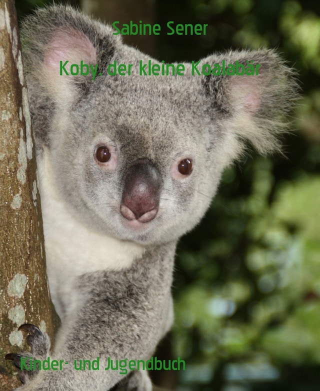 Buchcover für Koby, der kleine Koalabär