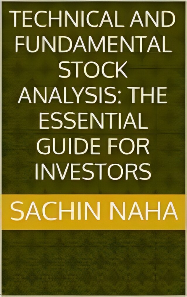 Okładka książki dla Technical and Fundamental Stock Analysis: The Essential Guide for Investors