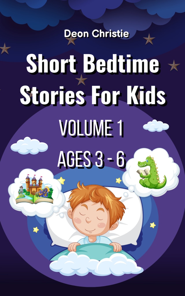 Book cover for Short Bedtime Stories For Children - Volume 1