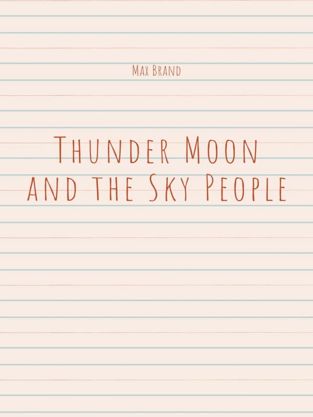 Thunder Moon and the Sky People