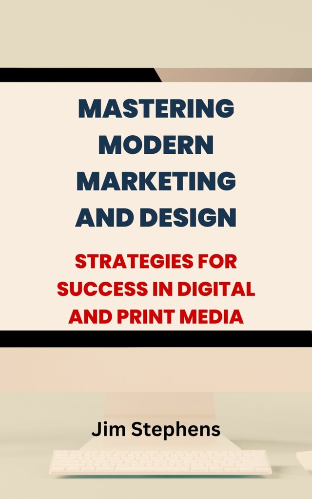 Boekomslag van Mastering Modern Marketing and Design