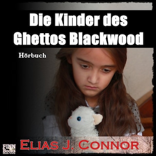 Die Kinder des Ghettos Blackwood als Hörbuch