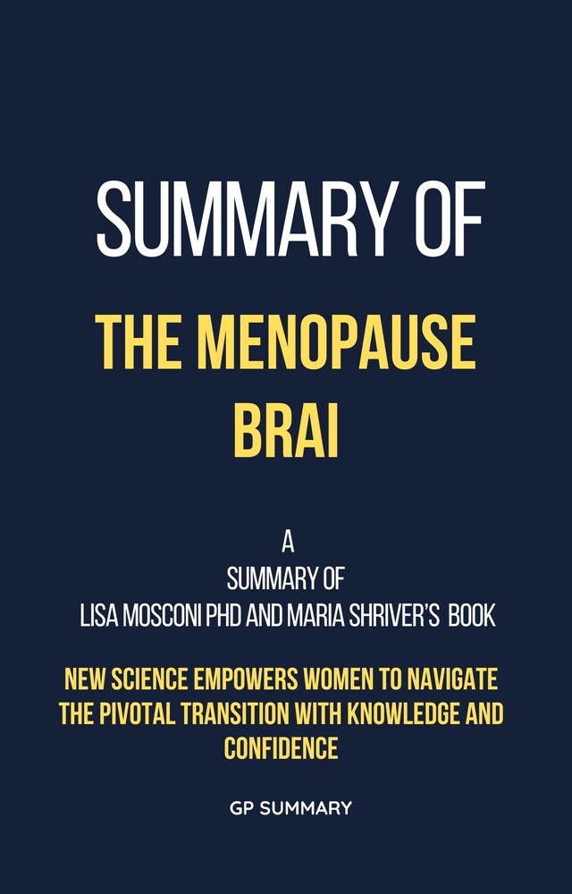 Portada de libro para Summary of The Menopause Brain by Lisa Mosconi PhD and Maria Shriver