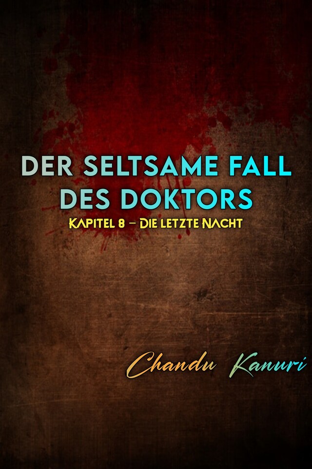Book cover for Kapitel 8 – Die letzte Nacht