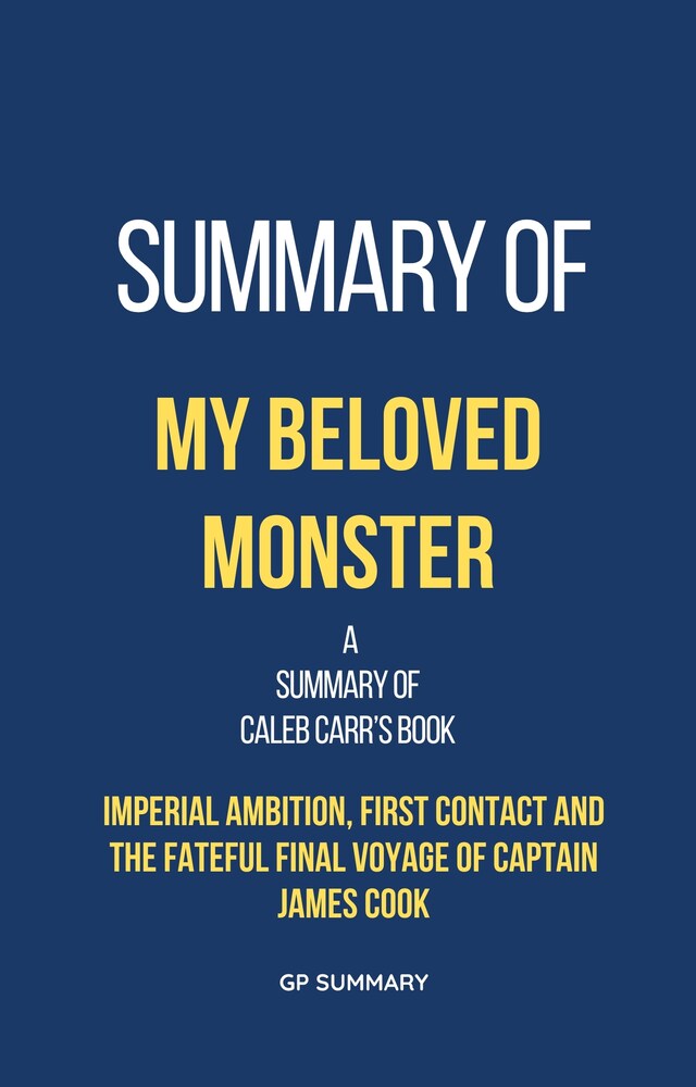 Okładka książki dla Summary of My Beloved Monster by Caleb Carr