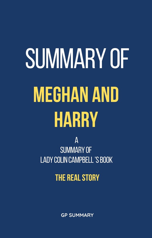Bokomslag för Summary of Meghan and Harry by Lady Colin Campbell: The Real Story