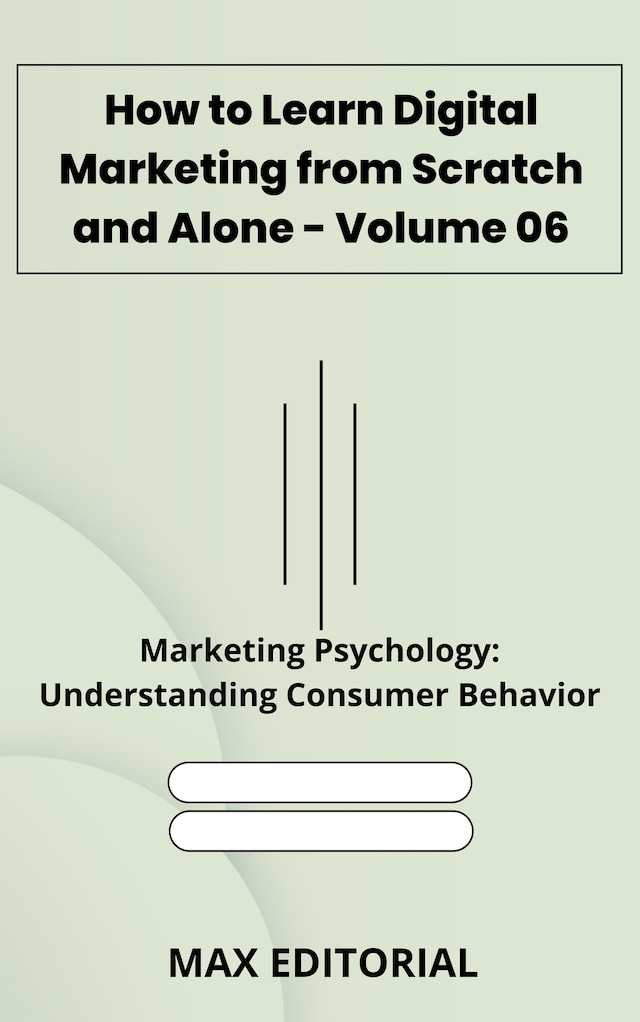 Book cover for How to Learn Digital Marketing from Scratch and Alone - Volume 06