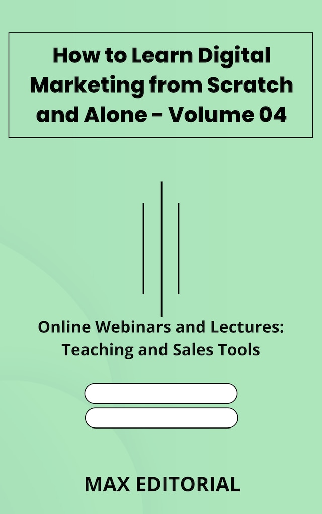 Book cover for How to Learn Digital Marketing from Scratch and Alone - Volume 04