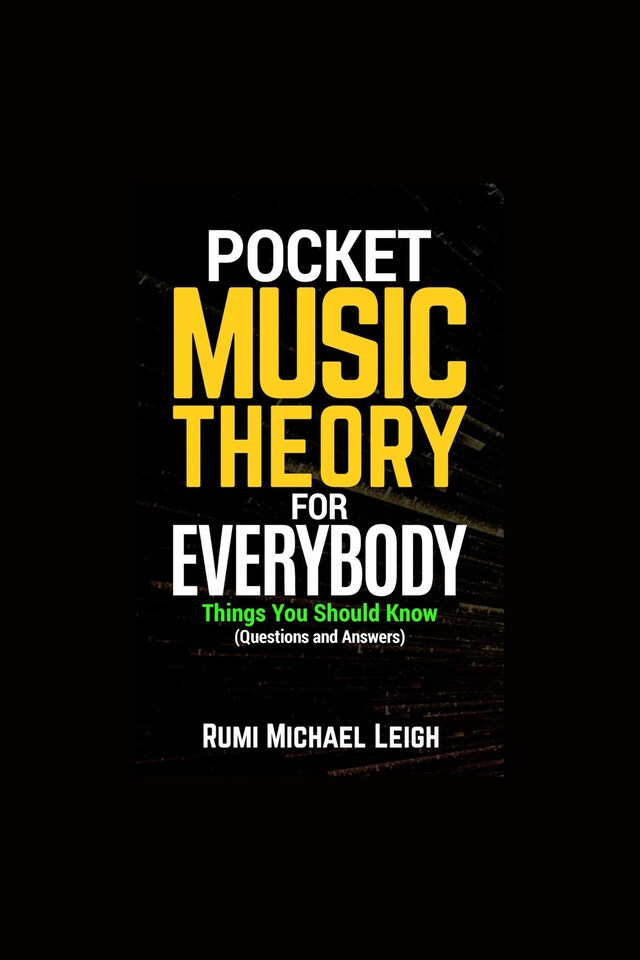 Book cover for Pocket Music Theory For Everybody