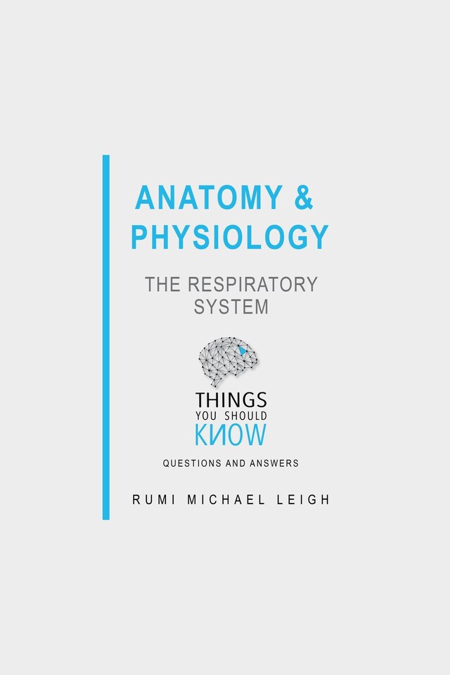 Okładka książki dla Anatomy and Physiology: The Respiratory System