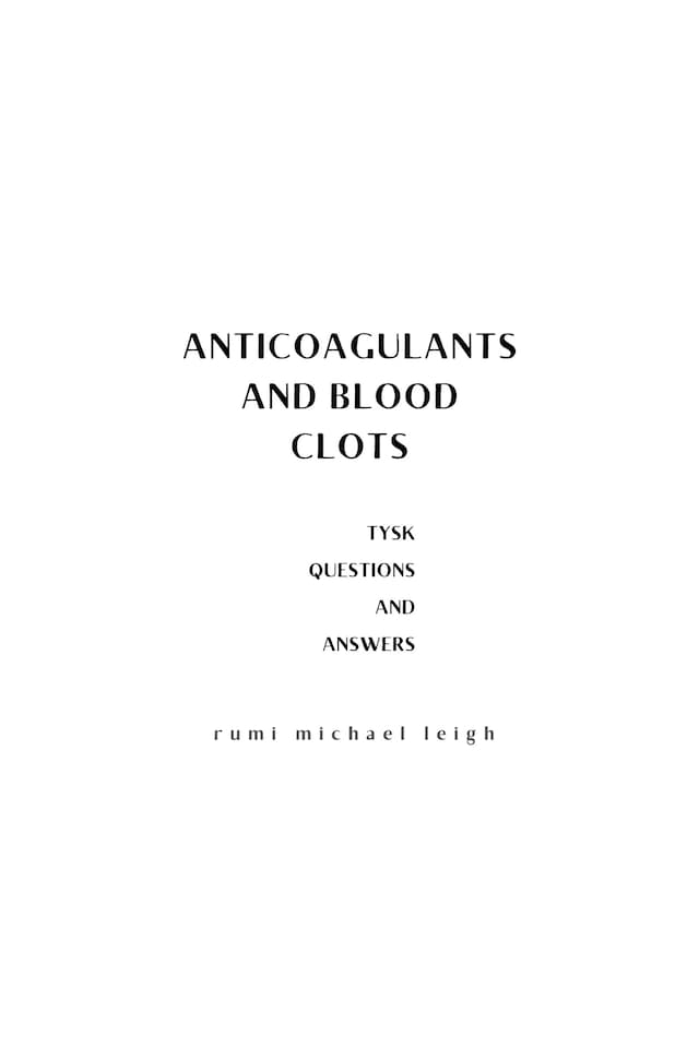 Book cover for Anticoagulants and Blood Clots