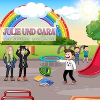 Julie und Cara - Der Neue in der Klasse