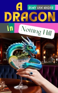 A Dragon in Notting Hill