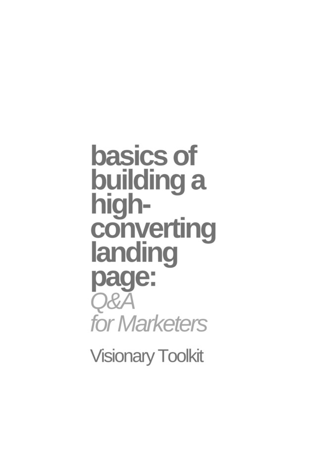 Boekomslag van Basics of Building a High-Converting Landing Page: Q&A for Marketers