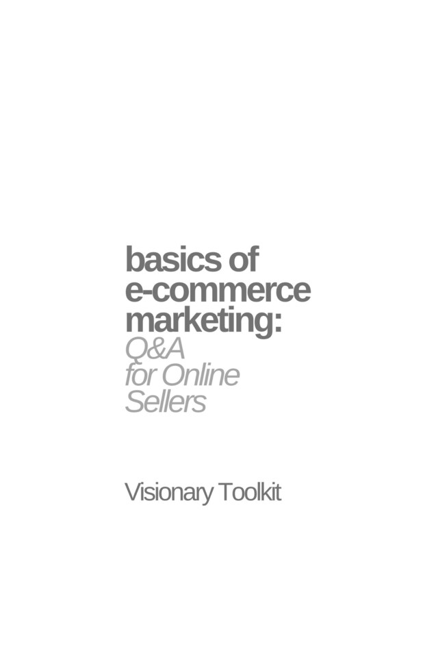 Okładka książki dla Basics of E-commerce Marketing: Q&A for Online Sellers