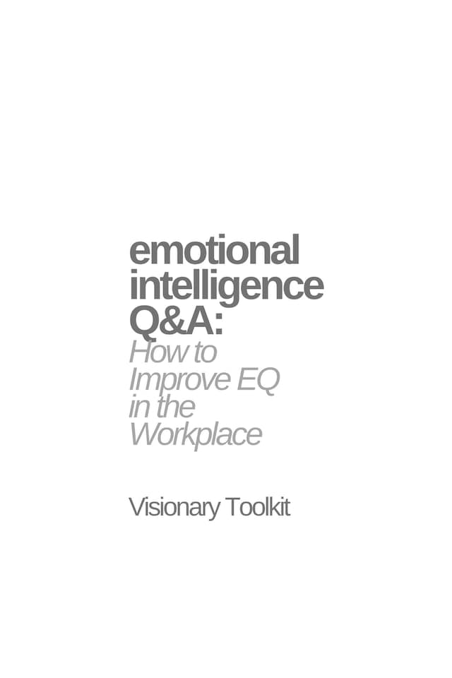 Bogomslag for Emotional Intelligence Q&A: How to Improve EQ in the Workplace