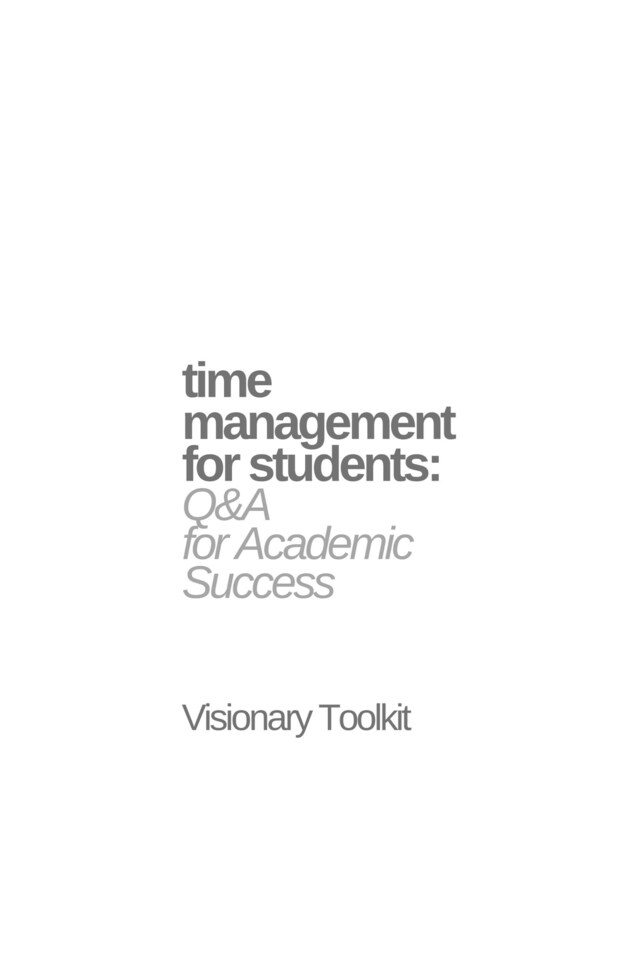 Boekomslag van Time Management for Students: Q&A for Academic Success