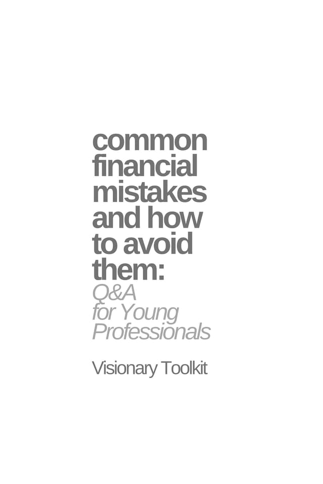 Bogomslag for Common Financial Mistakes and How to Avoid Them: Q&A for Young Professionals