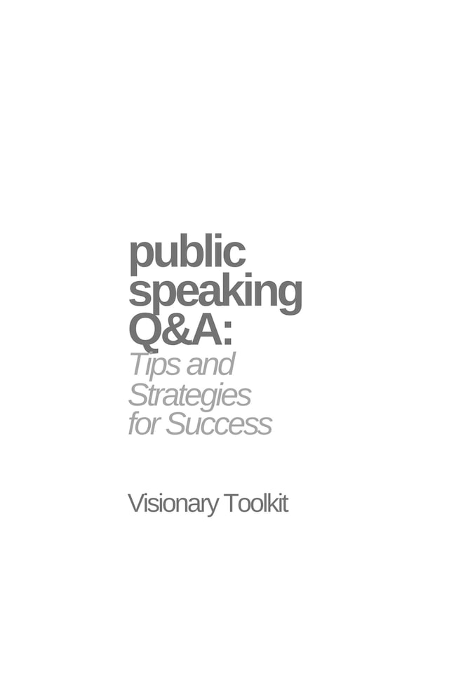 Okładka książki dla Public Speaking Q&A: Tips and Strategies for Success