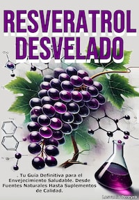 Resveratrol Desvelado