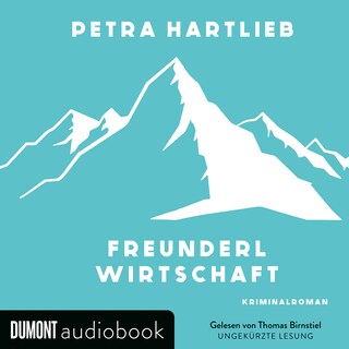 Freunderlwirtschaft als Hörbuch